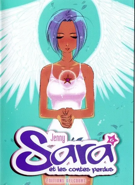 Sara et les contes perdus Tome 6