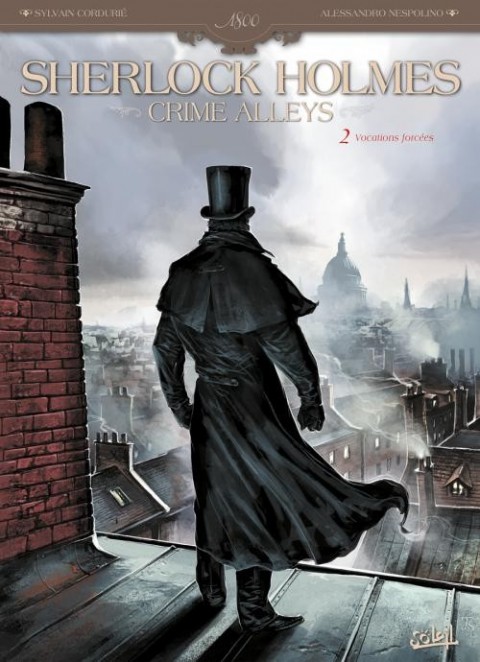 Sherlock Holmes: Crime Alleys Tome 2 Vocations forcées
