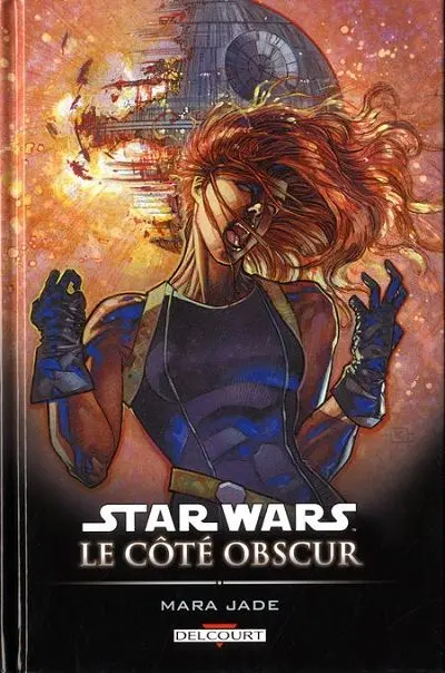 Star Wars - Le côté obscur Tome 6 Mara Jade