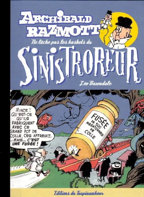 Archibald Razmott Tome 4 Archibald Razmott ne lâche pas les baskets du Sinistroreur