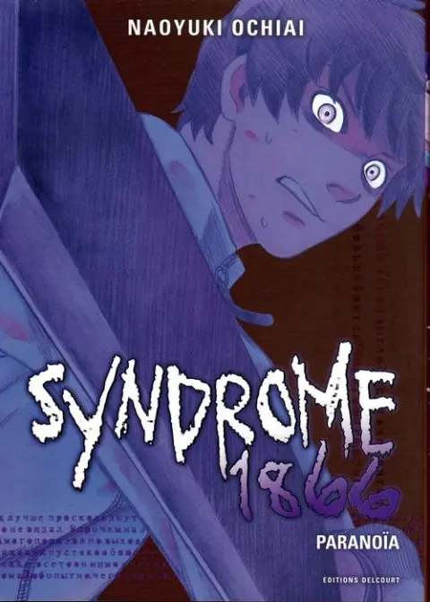 Syndrome 1866 3 Paranoïa