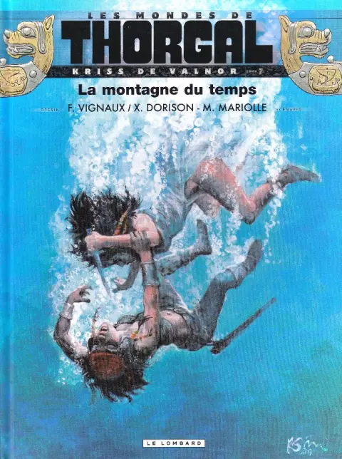 Les mondes de Thorgal - Kriss de Valnor Tome 7 La montagne du temps