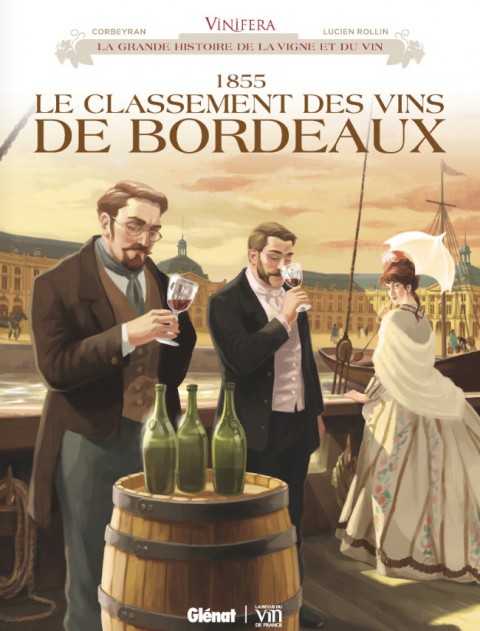 Vinifera Tome 4 1855 Le classement des vins de Bordeaux