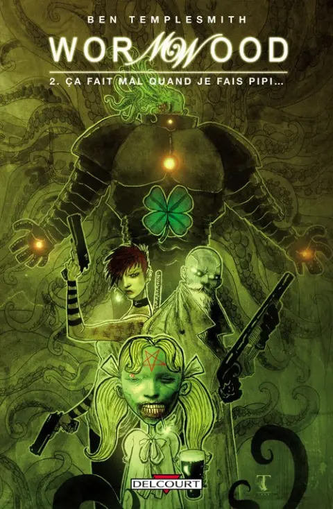 Wormwood Tome 2 Ça fait mal quand je fais pipi...