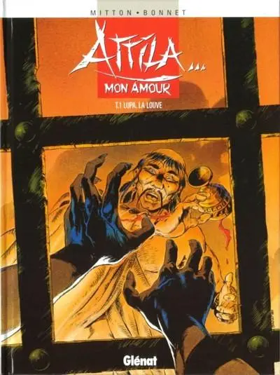 Attila... mon amour (Mitton / Bonnet)