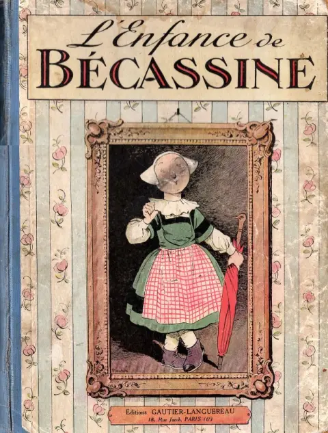 Couverture de l'album Bécassine Tome 1 L'enfance de Bécassine