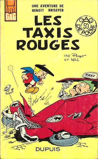 Couverture de l'album Benoît Brisefer Tome 1 Les taxis rouges
