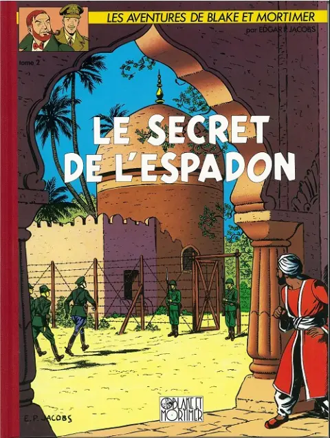 Couverture de l'album Blake et Mortimer Tome 2 Le Secret de l'Espadon