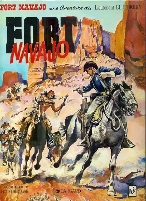 Couverture de l'album Blueberry Tome 1 Fort Navajo