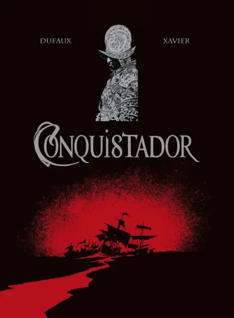 Couverture de l'album Conquistador Tome I