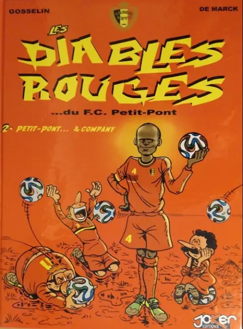 Les Diables Rouges ...du F.C. Petit-Pont Tome 2 Petit-pont et... Company