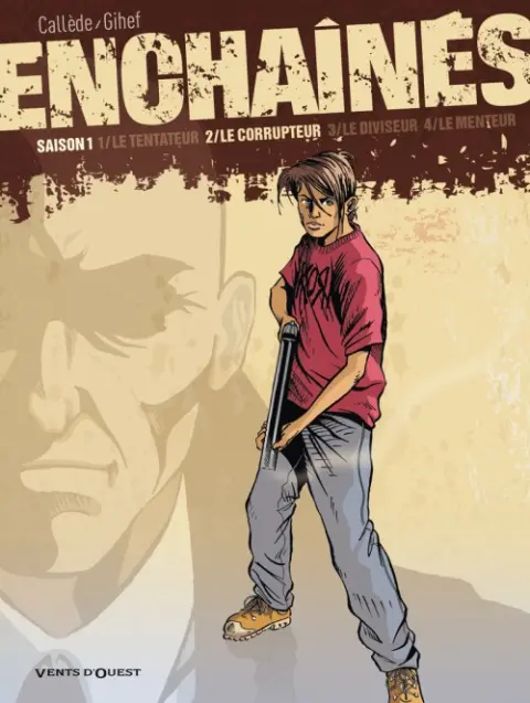 Enchaînés Tome 2 Le corrupteur