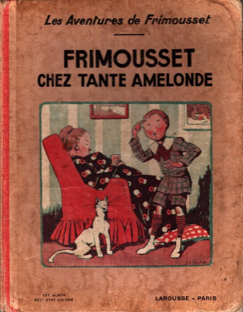 Couverture de l'album Frimousset Tome 1 Frimousset chez tante Amelonde