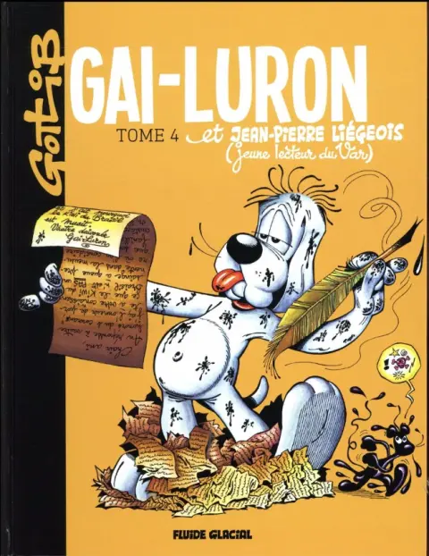 Couverture de l'album Gai-Luron Tome 4 Gai-Luron et Jean-Pierre Liégeois (Jeune lecteur du Var)
