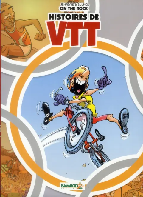 Couverture de l'album Histoires de VTT On the rock