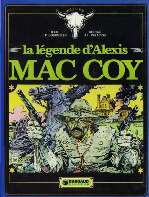 Couverture de l'album Mac Coy Tome 1 La légende d'Alexis Mac Coy
