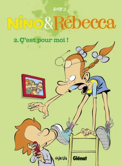 Couverture de l'album Nino & Rébecca Tome 2 C'est pour moi !
