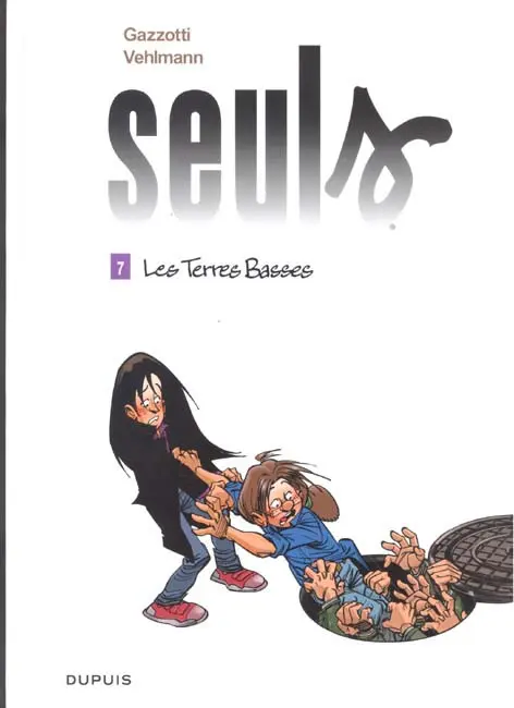 Couverture de l'album Seuls Tome 7 Les Terres Basses