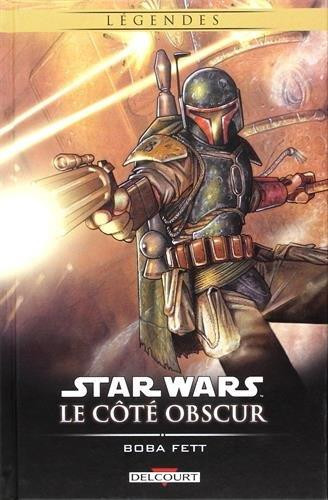 Couverture de l'album Star Wars - Le côté obscur Tome 7 Boba Fett