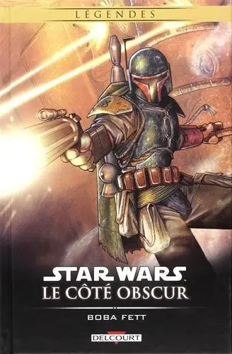 Star Wars - Le côté obscur Tome 7 Boba Fett