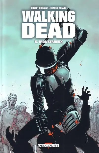 Walking Dead Tome 5 Monstrueux