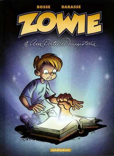 Couverture de l'album Zowie Tome 1 Aux portes de Magisterra