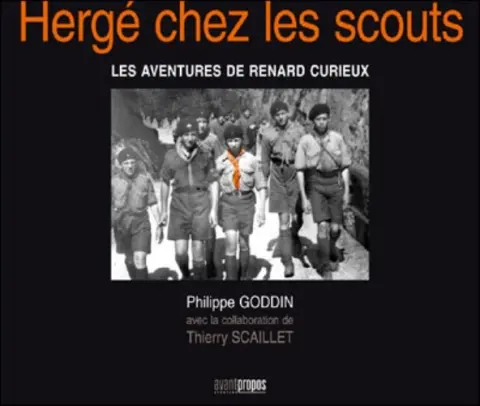 Hergé chez les scouts - Les aventures de renard curieux