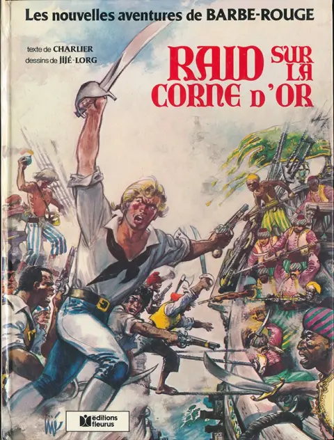 Barbe-Rouge Tome 18 Raid sur la corne d'or