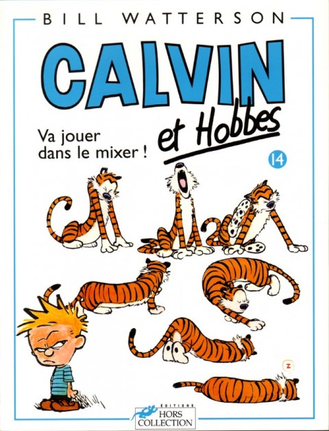 Couverture de l'album Calvin et Hobbes Tome 14 Va jouer dans le mixer !