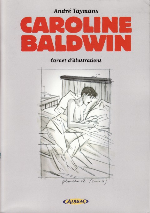 Caroline Baldwin Tome 10 Mortelle thérapie - Carnet d'illustrations
