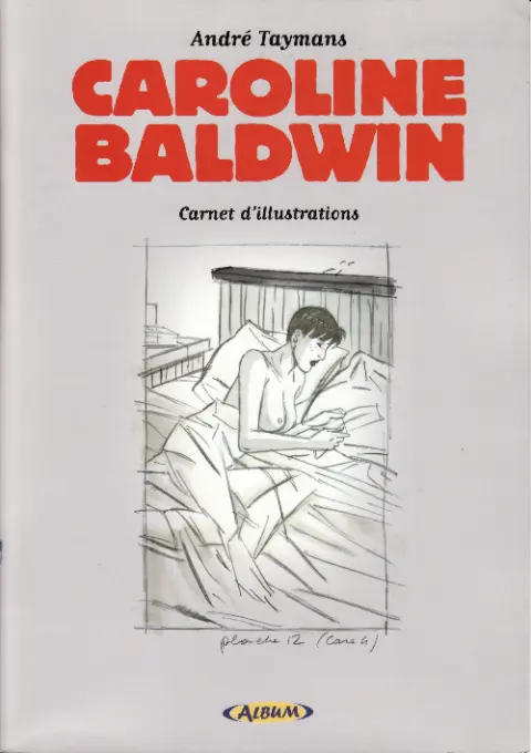 Caroline Baldwin Tome 10 Mortelle thérapie - Carnet d'illustrations