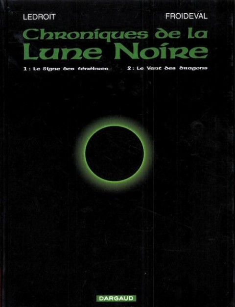 Couverture de l'album Chroniques de la Lune Noire Le Signe des ténèbres - Le Vent des dragons