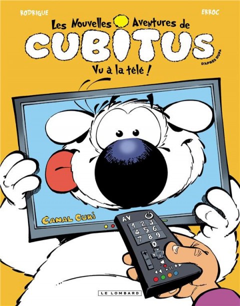 Les nouvelles aventures de Cubitus Tome 12 Vu à la télé !