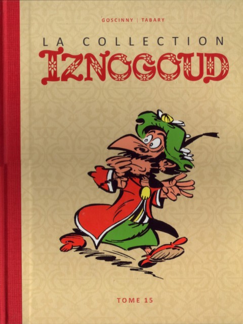 Couverture de l'album Iznogoud La Collection - Hachette Tome 15