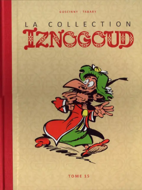 Iznogoud La Collection - Hachette Tome 15
