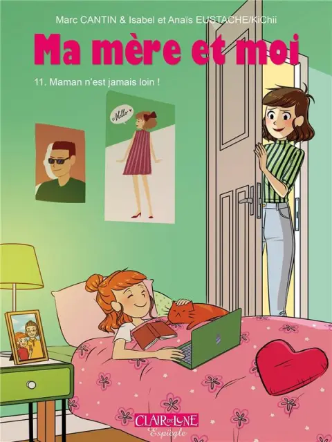 Ma mère et moi Tome 11 Maman n'est jamais loin !