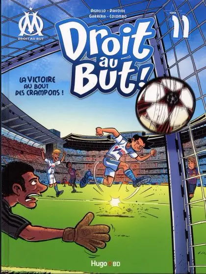 OM Droit au But ! Tome 11 La victoire au bout des crampons !