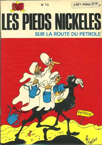 Les Pieds Nickelés Tome 73 Les Pieds Nickelés sur la route du pétrole