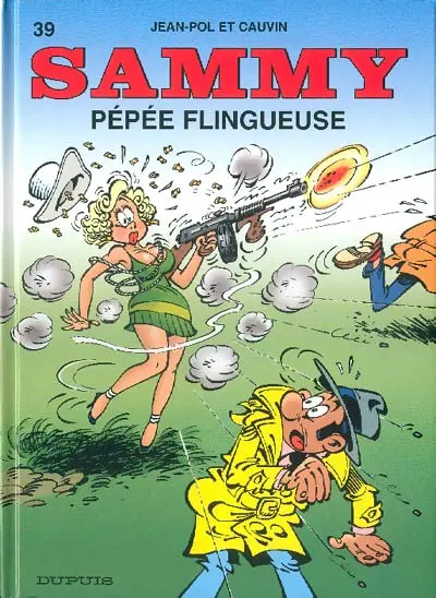 Sammy Tome 39 Pépée flingueuse