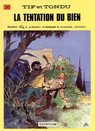 Tif et Tondu Tome 38 La tentation du bien