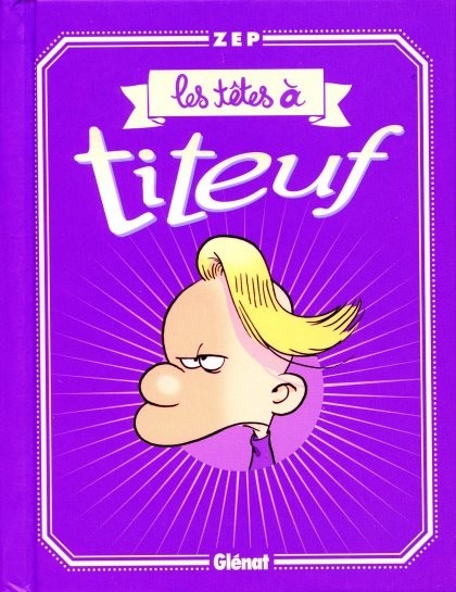 Couverture de l'album Titeuf Les têtes à Titeuf