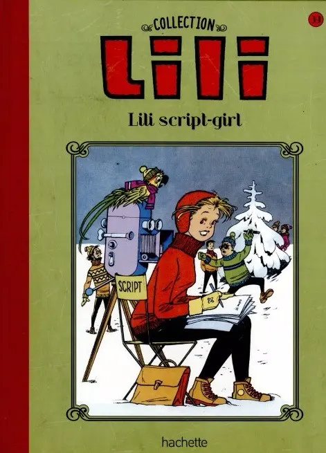 Lili Tome 39 Lili script-girl