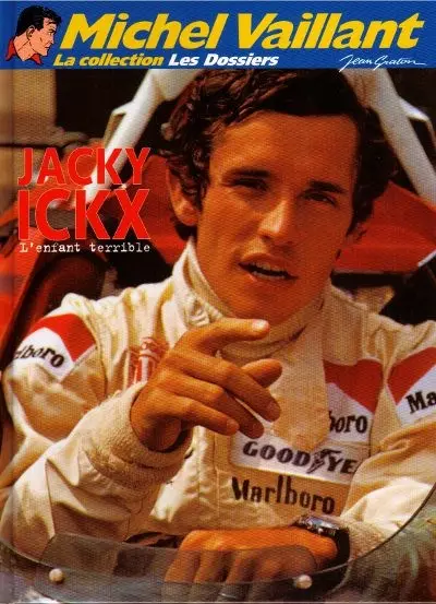 Michel Vaillant La Collection Tome 89 Jacky Ickx l'enfant terrible