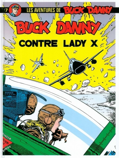 Buck Danny Tome 17 Buck Danny contre Lady X