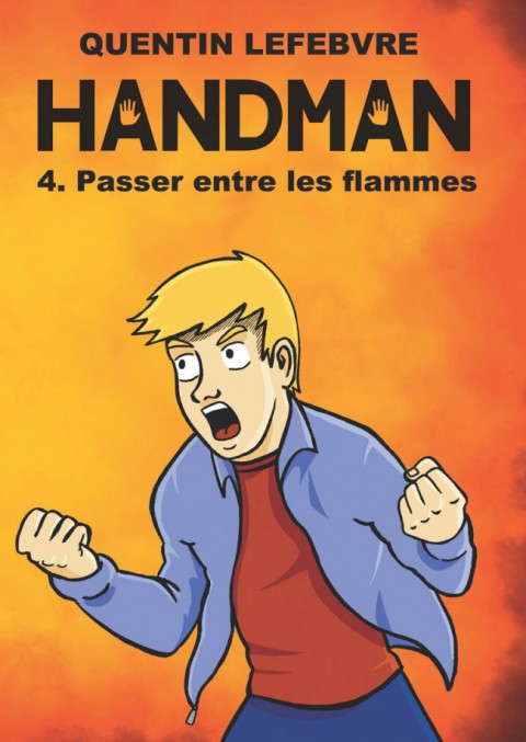 Couverture de l'album Handman 4 Passer entre les flammes