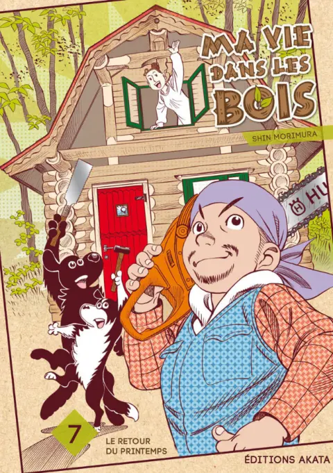 Ma vie dans les bois 7 Le retour du printemps