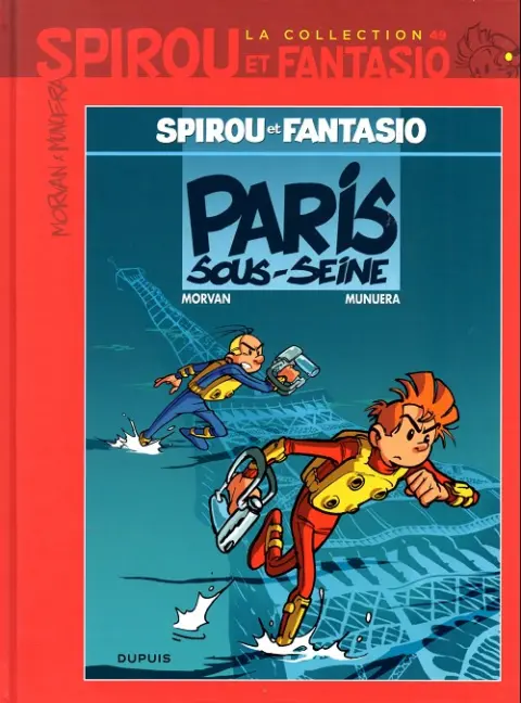 Spirou et Fantasio La collection Tome 49 Paris-sous-seine