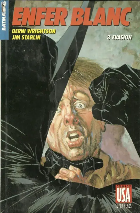 Super Héros Tome 16 Batman : Enfer blanc 3/4 - Évasion