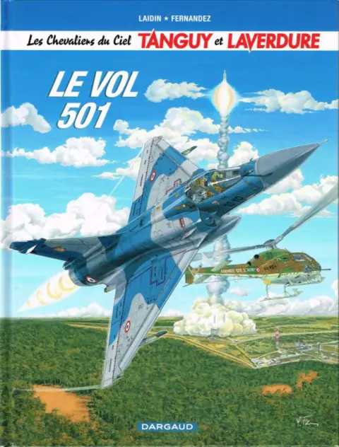 Les Chevaliers du Ciel Tanguy et Laverdure Tome 3 Le vol 501
