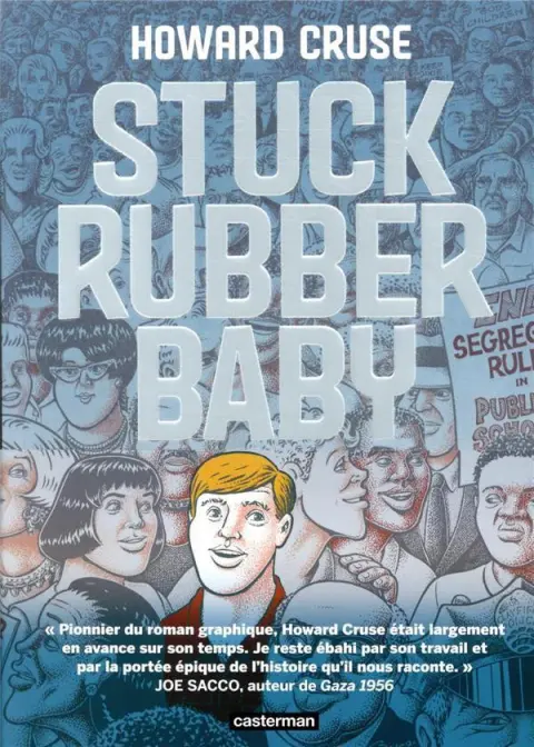Un monde de différence / Stuck Rubber Baby